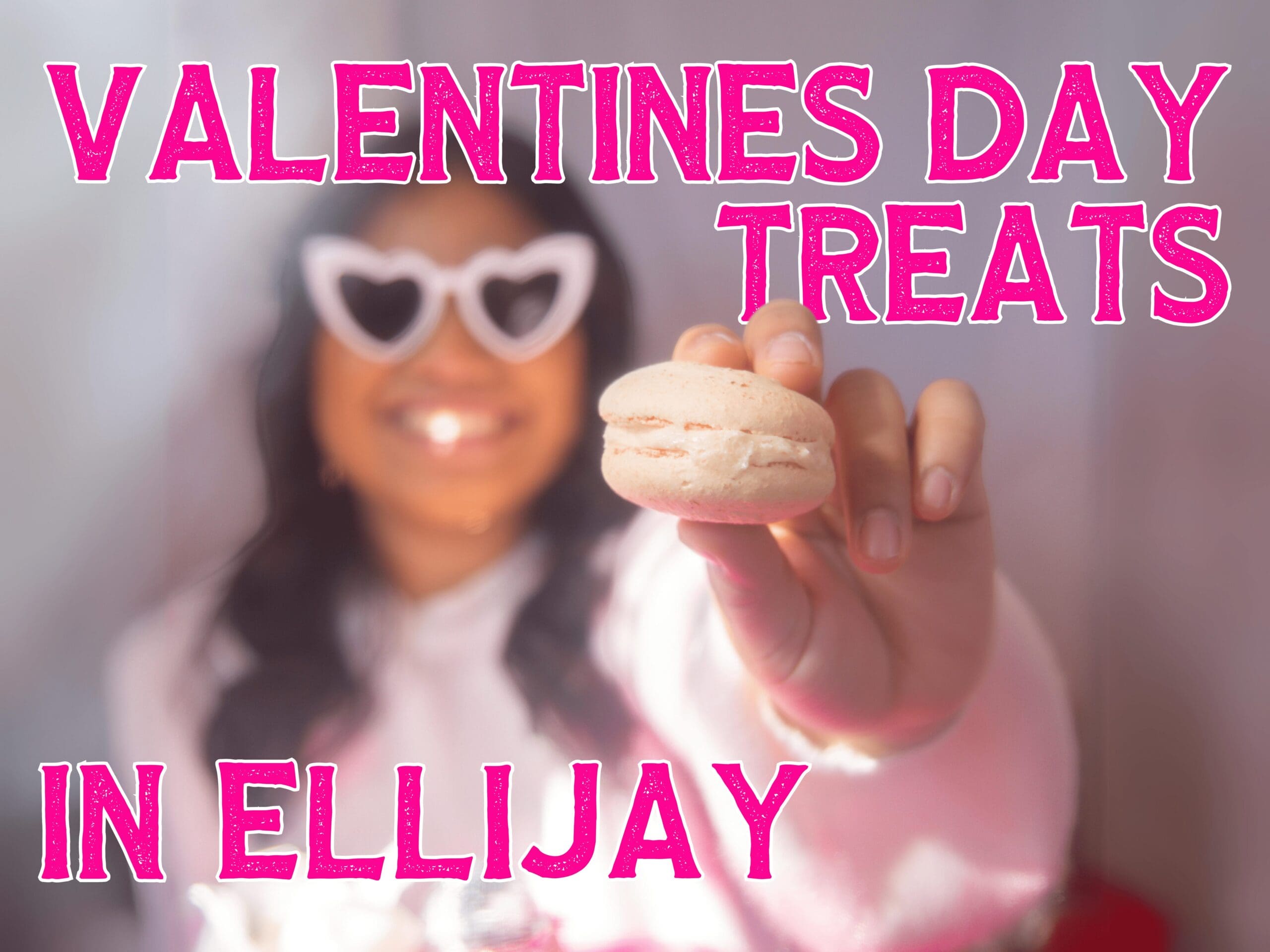valentines day in ellijay graphic. girl holding macaroon